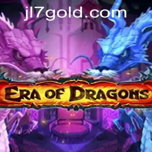 EraOfDragons: Embark on a Legendary Journey with JL7